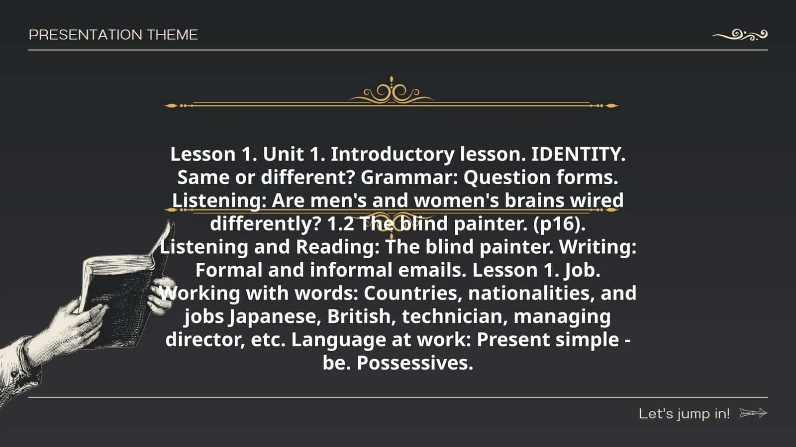 Lesson 1. Unit 1. Introductory lesson. IDENTITY 1