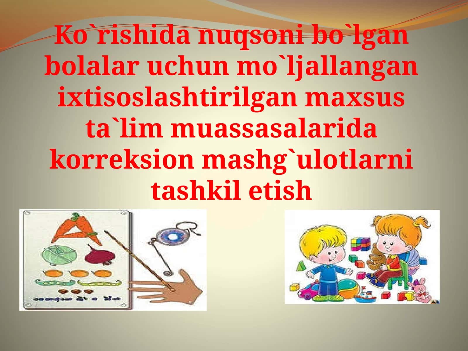 Korreksion mashg`ulotlar 1