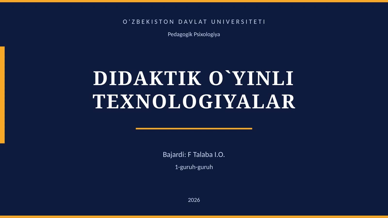 DIDAKTIK O`YINLI TEXNOLOGIYALAR 1