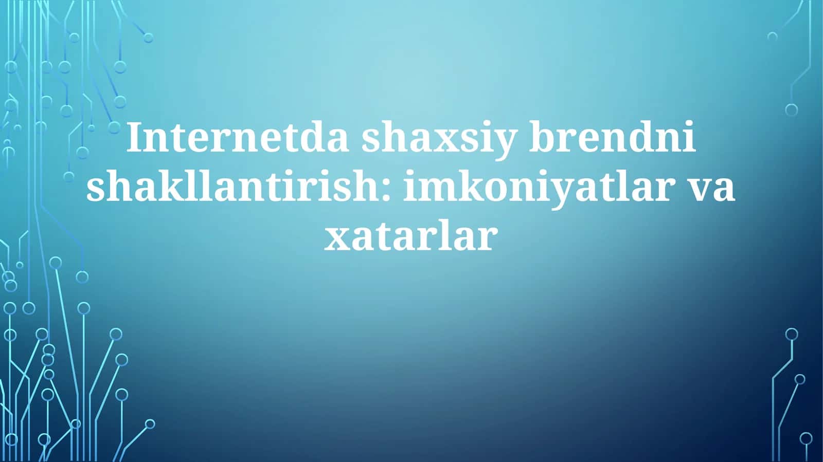 Shaxsiy brending 1