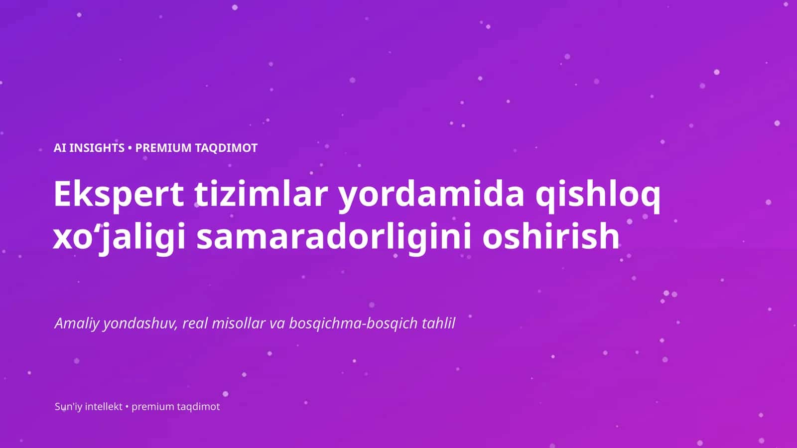 AI INSIGHTS • PREMIUM TAQDIMOT 1