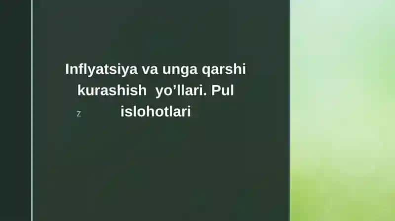 Inflyatsiya va unga qarshi kurashish yo’llari.Pul islohotlari