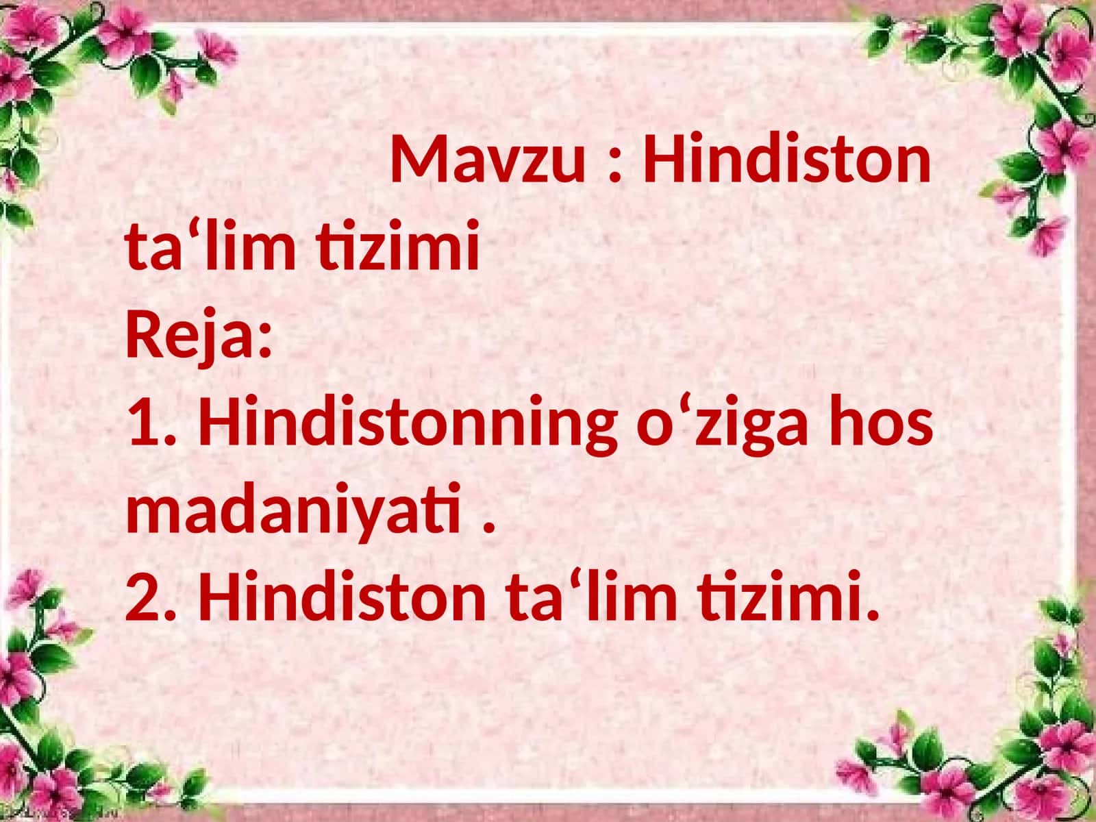 Hindistonning ta‘lim tizimi 1