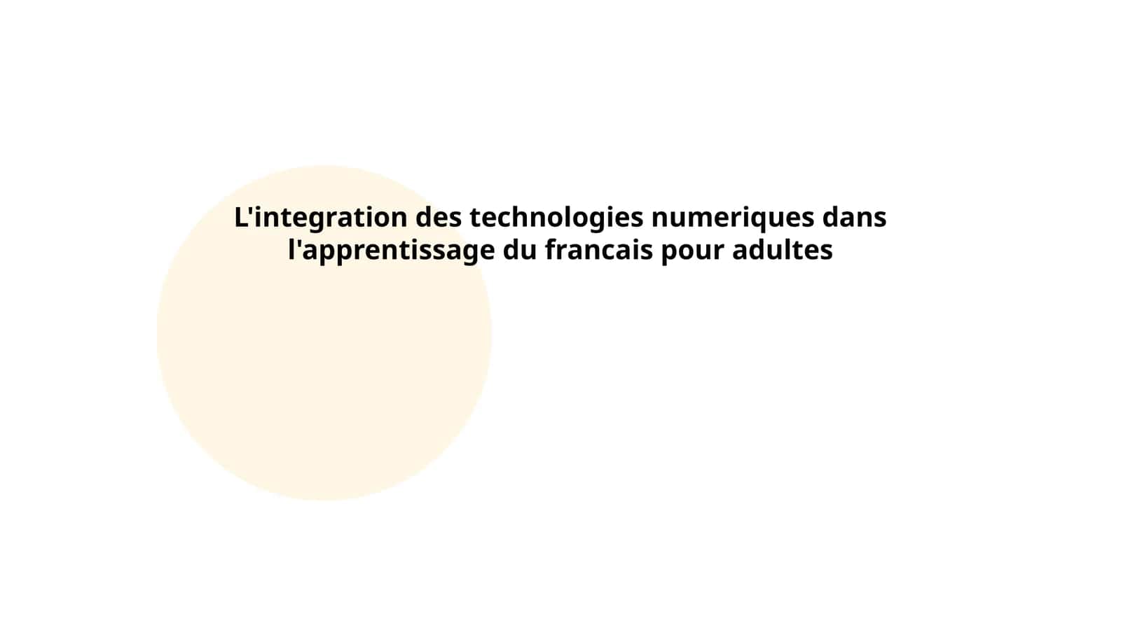 L'integration des technologies numeriques dans l'apprentissage du francais pour adultes 1