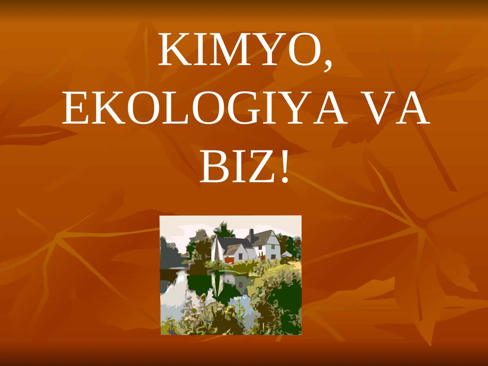 Ekologiya va Kimyo 1