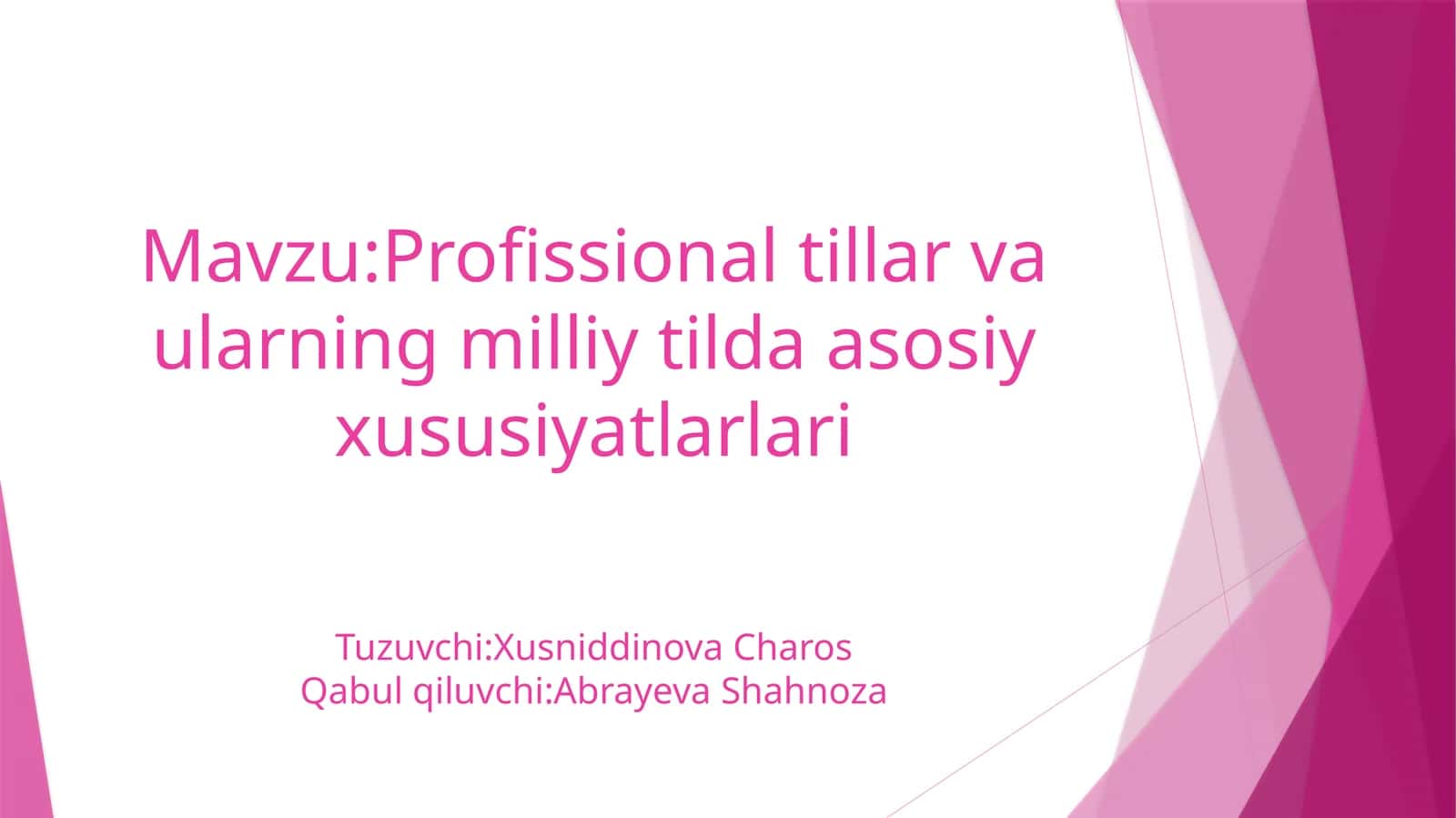 Profissional tillar va ularning milliy tilda asosiy xususiyatlarlari 1