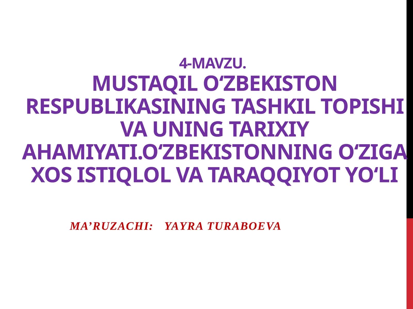 MUSTAQIL O‘ZBEKISTON RESPUBLIKASINING TASHKIL TOPISHI VA UNING TARIXIY AHAMIYATI 1