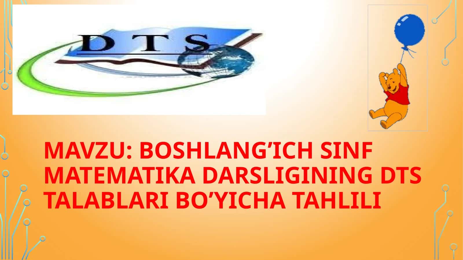 Boshlang’ich sinf matematika darsligining DTS talablari bo’yicha tahlili 1