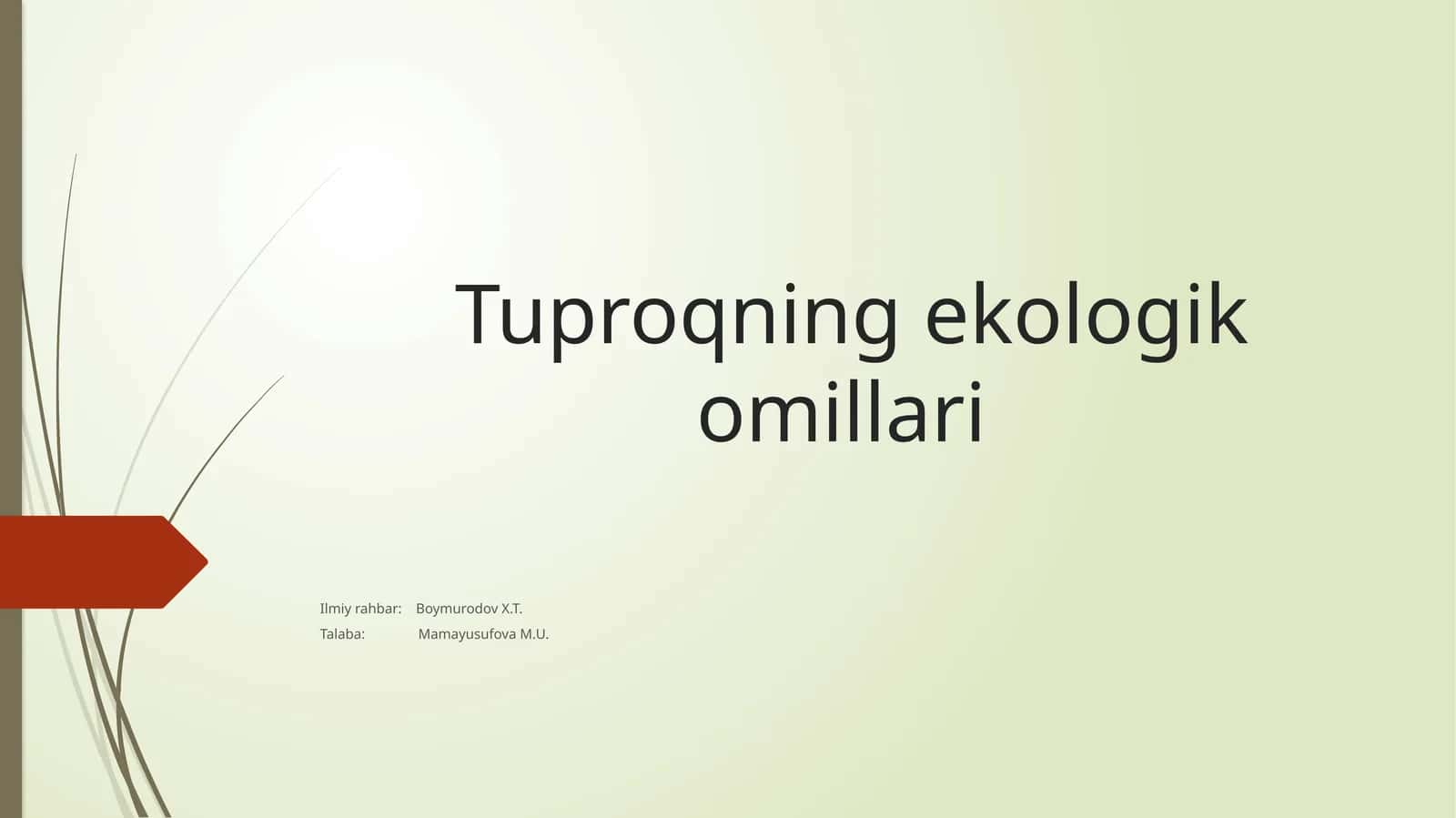Tuproqning ekologik omillari 1