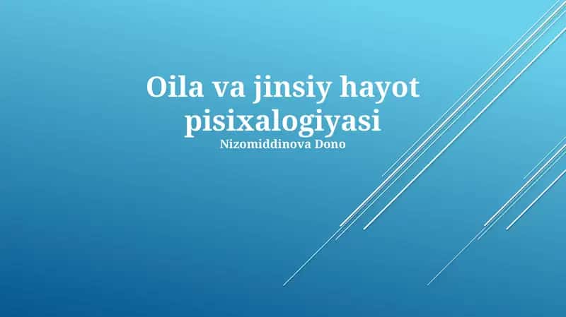 Oila va jinsiy hayot pisixalogiyasi 1