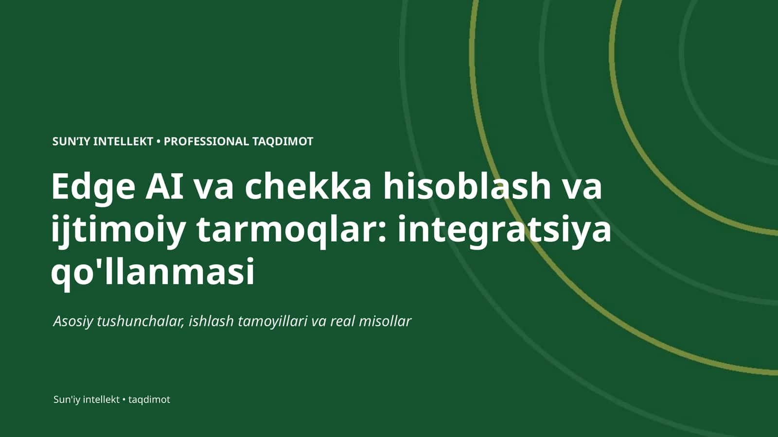 Edge AI va chekka hisoblash va ijtimoiy tarmoqlar: integratsiya qo'llanmasi 1