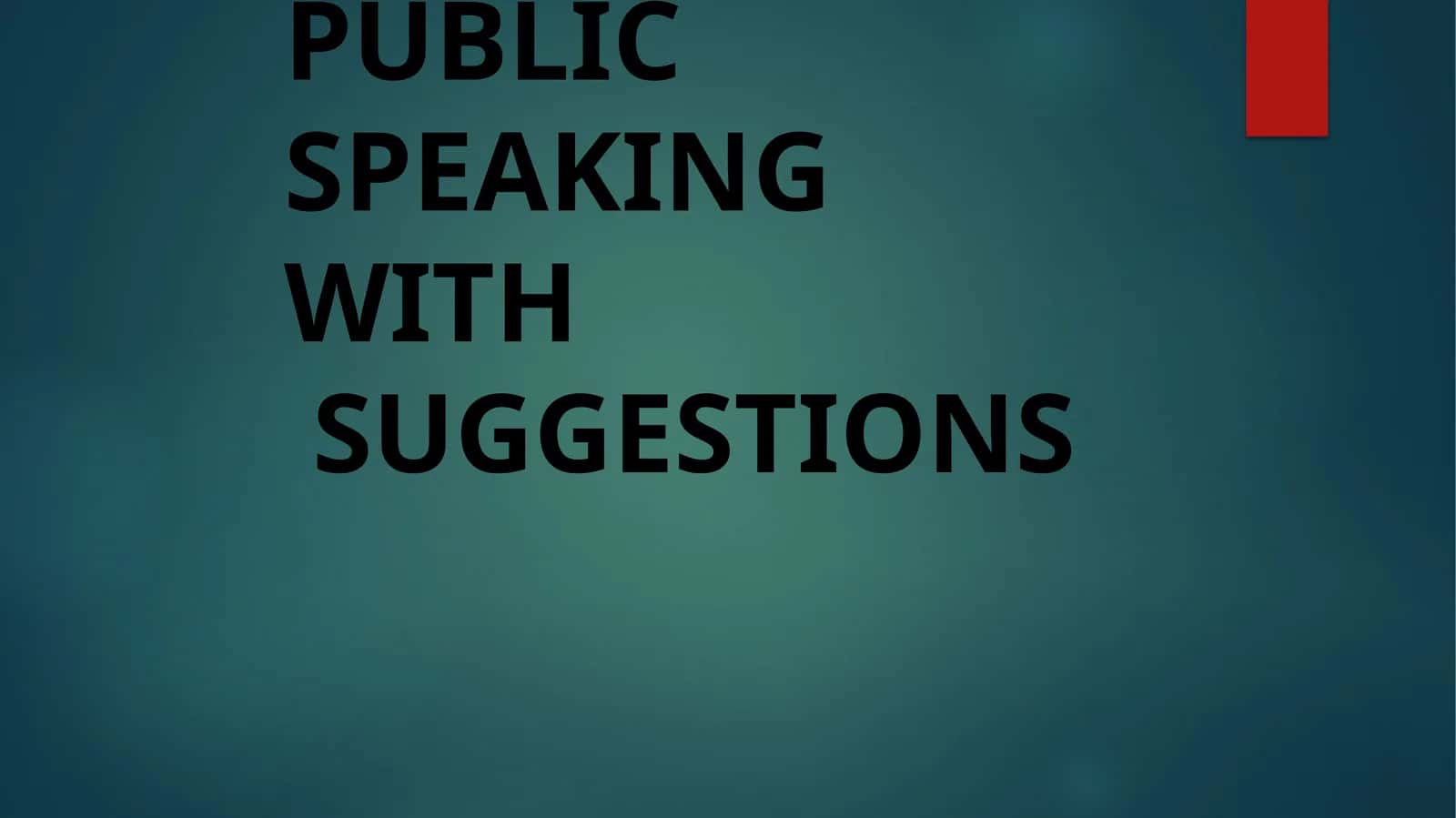 Mavzu: PUBLIC SPEAKINGWITHSUGGESTIONS 1