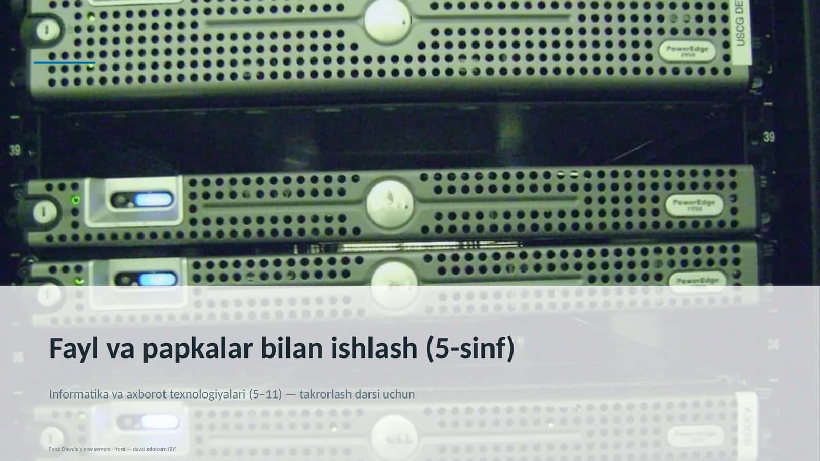 Fayl va papkalar bilan ishlash (5-sinf) 1