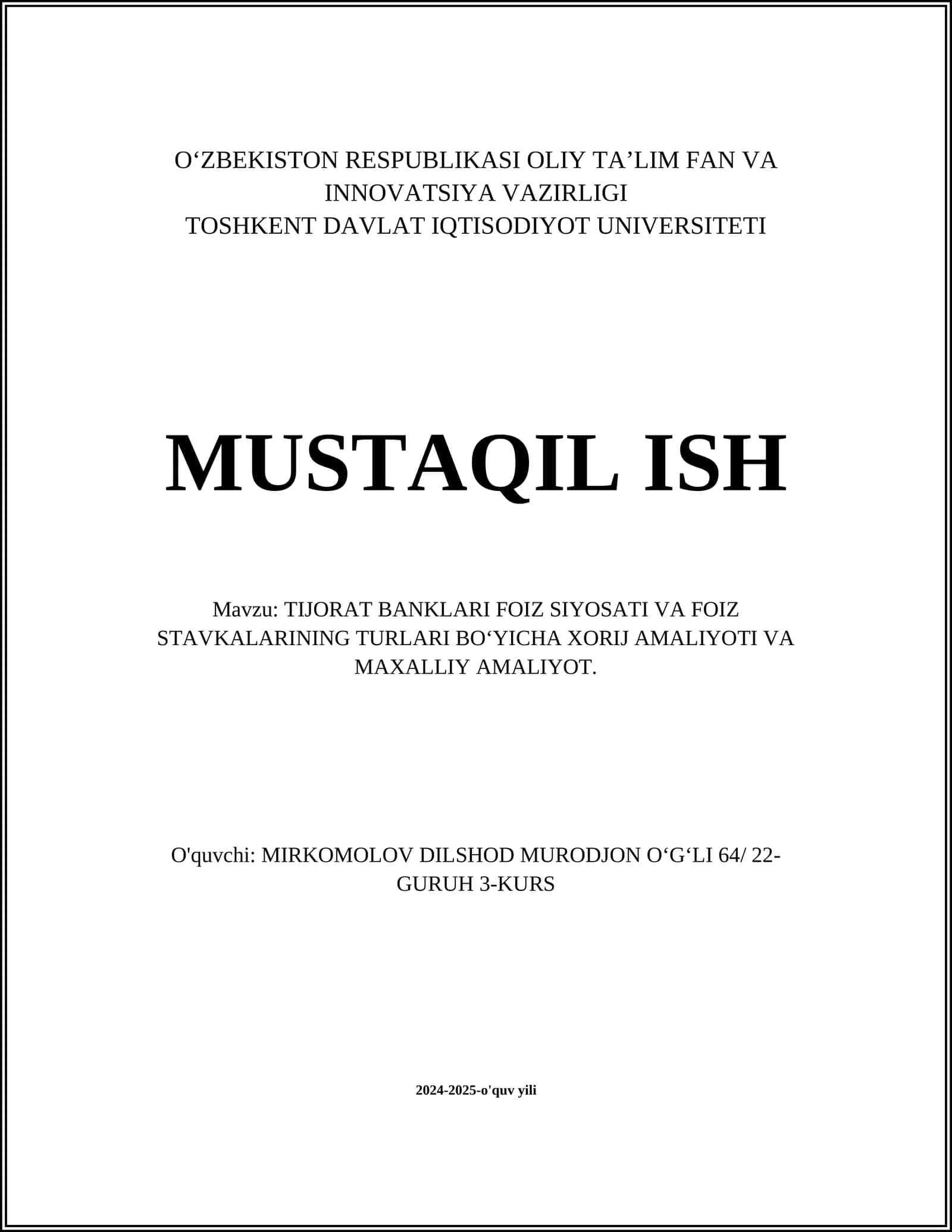 TIJORAT BANKLARI FOIZ SIYOSATI VA FOIZ STAVKALARINING TURLARI BOʻYICHA XORIJ AMALIYOTI VA MAXALLIY AMALIYOT 1