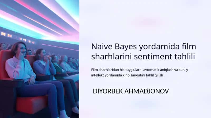 Naive Bayes yordamida film sharhlarini sentiment tahlili 1