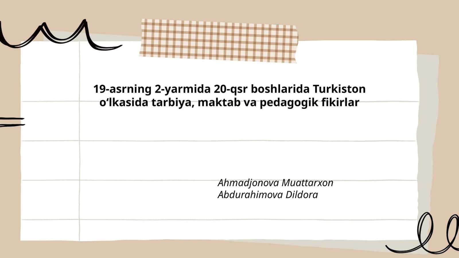 Turkiston oʻlkasida tarbiya, maktab va pedagogik fikirlar 1