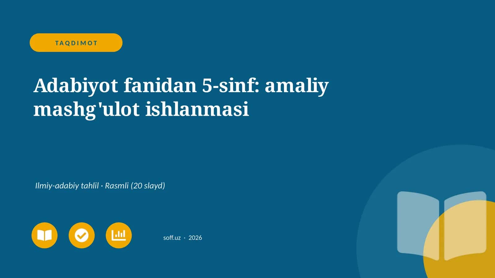 Adabiyot fanidan 5-sinf: amaliy mashg'ulot ishlanmasi 1