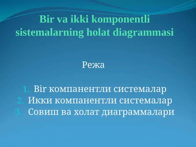 Bir va ikki komponentli sistemalarning holat diagrammasi 1
