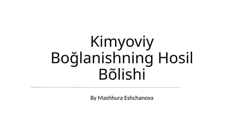 Kimyoviy Boğlanishning Hosil Bõlishi 1