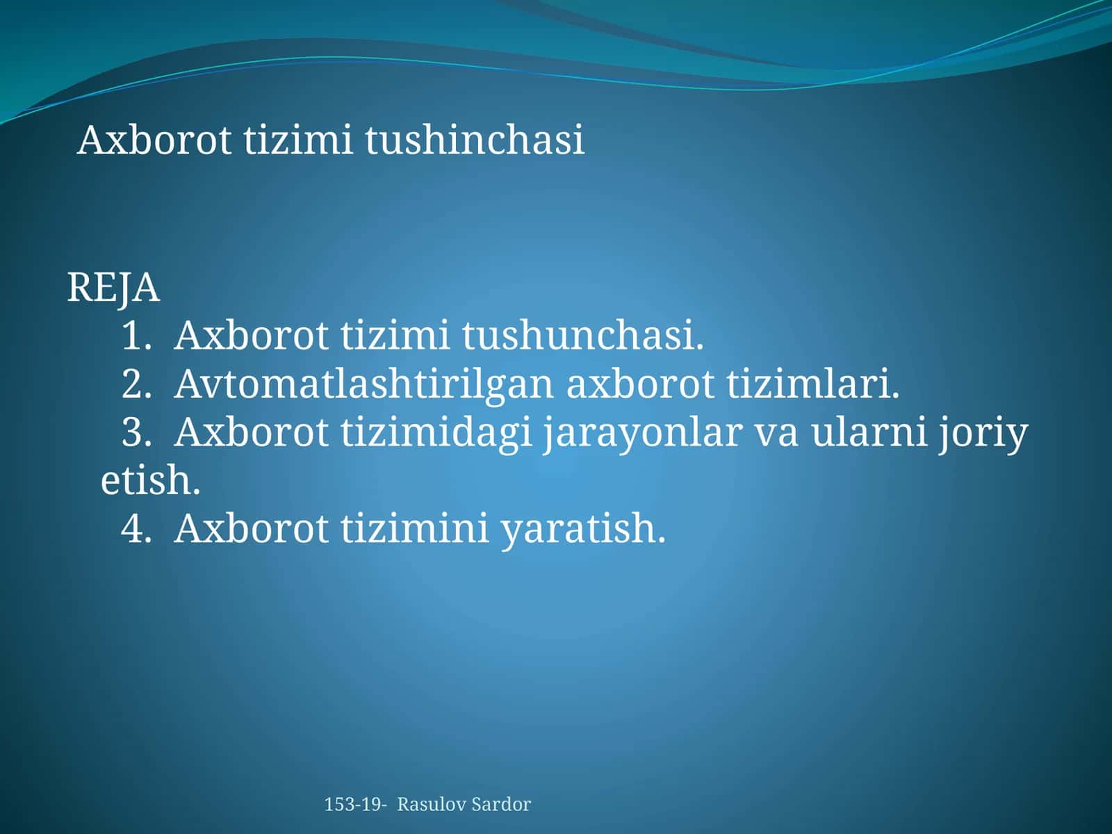 Axborot tizimi tushinchasi 1