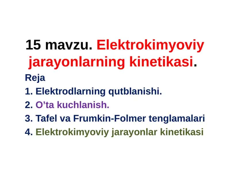 Elektrokimyoviy jarayonlarning kinetikasi 1
