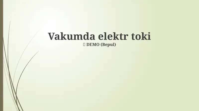 Vakumda elektr toki 1