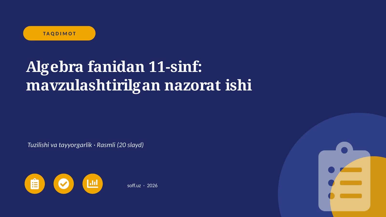 Algebra fanidan 11-sinf: mavzulashtirilgan nazorat ishi 1