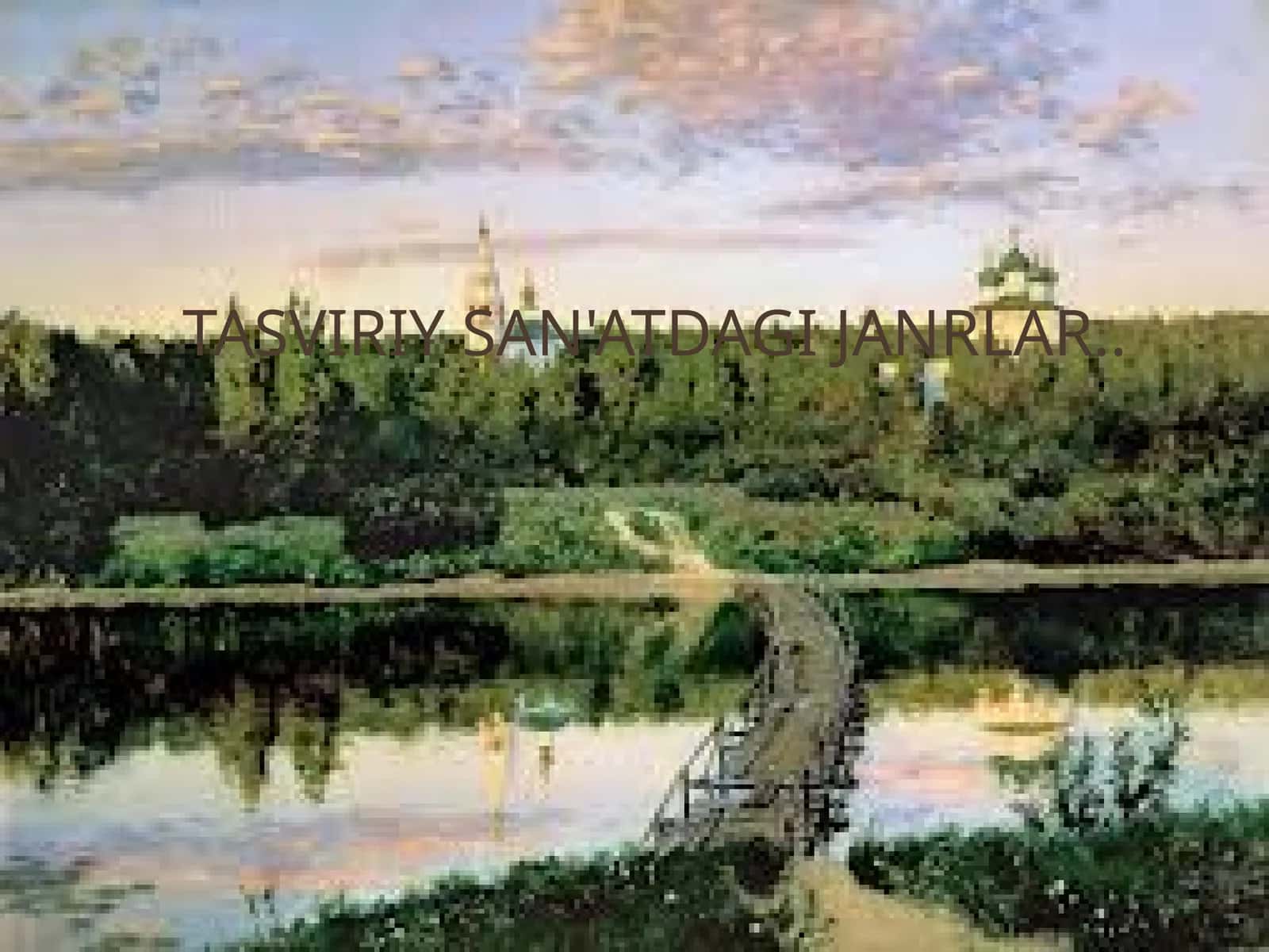 Tasviriy san'atdagi janrlar 1