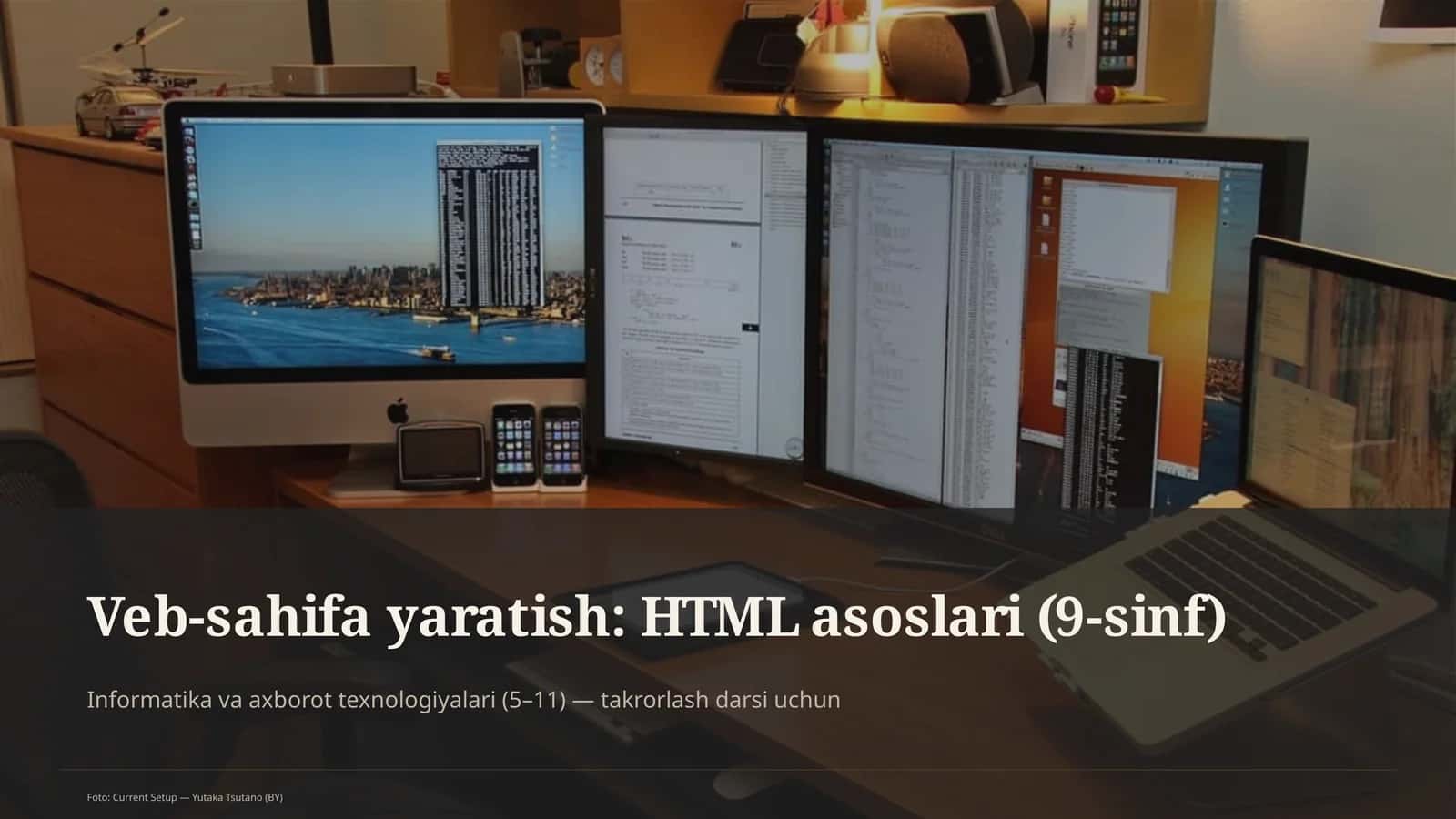Veb-sahifa yaratish: HTML asoslari (9-sinf) 1