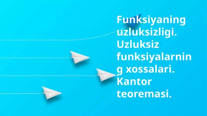 Funktsiyaning uzluksizligi 1