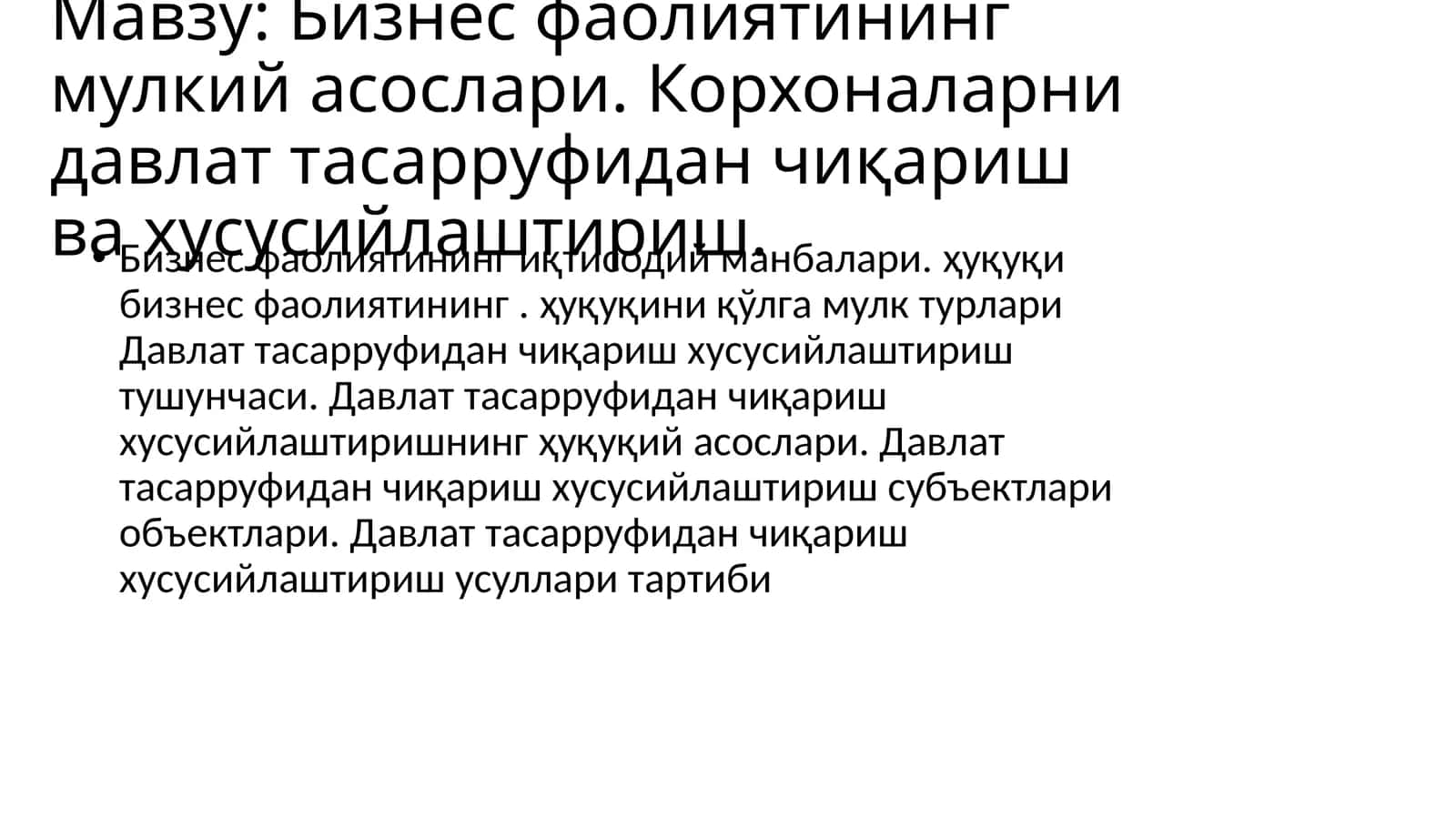 Бизнес фаолиятининг мулкий асослари 1