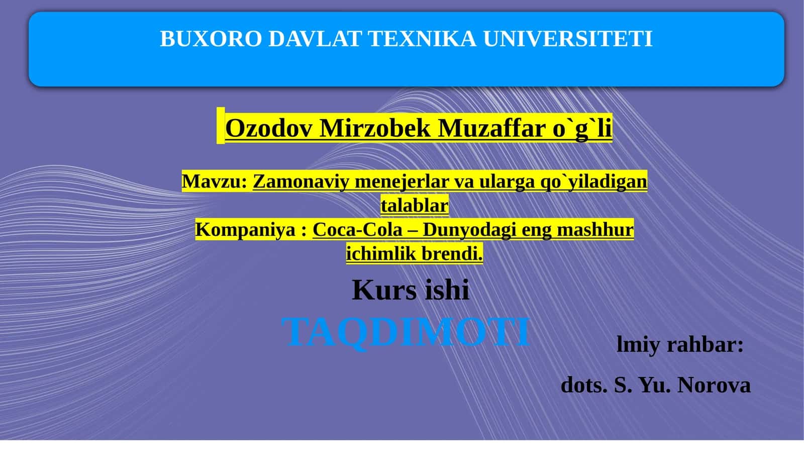 Zamonaviy menejerlar va ularga qo`yiladigan talablar 1