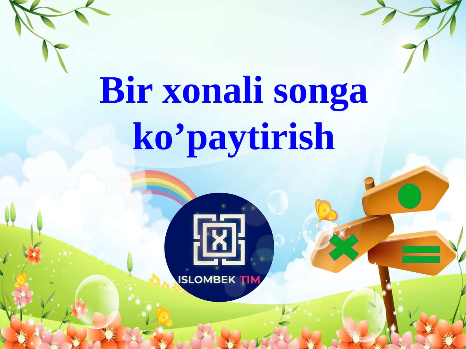 Bir xonali songa ka'paytirish 1