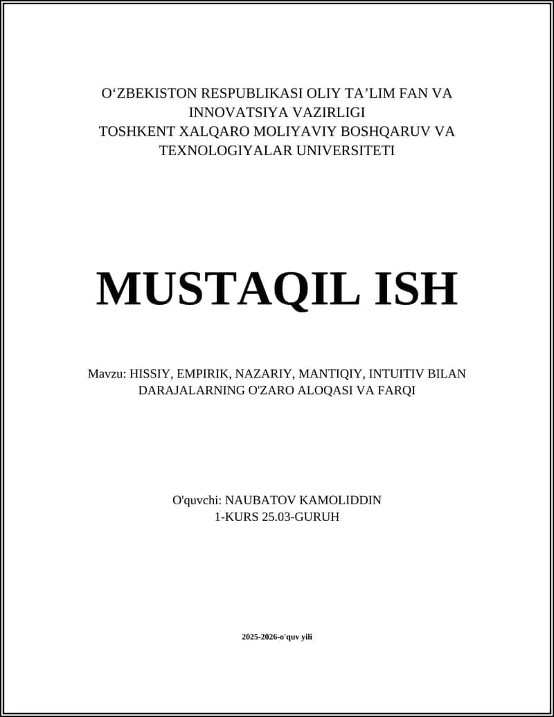 HISSIY, EMPIRIK, NAZARIY, MANTIQIY, INTUITIV BILAN DARAJALARNING O'ZARO ALOQASI VA FARQI 1