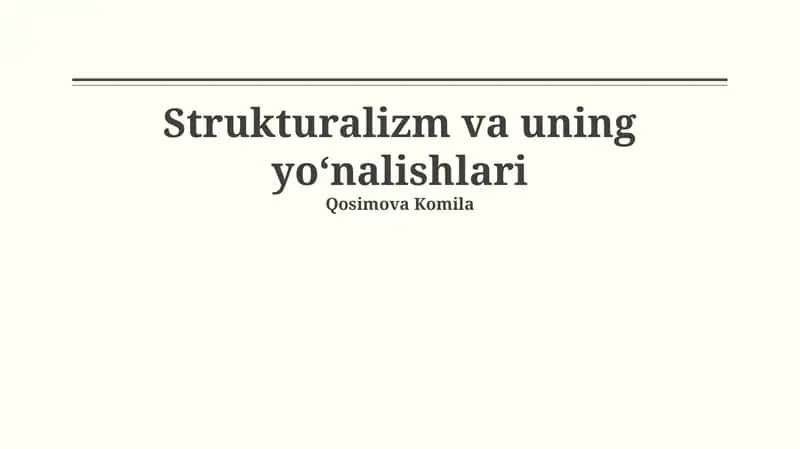 Strukturalizm va uning yoʻnalishlari 1