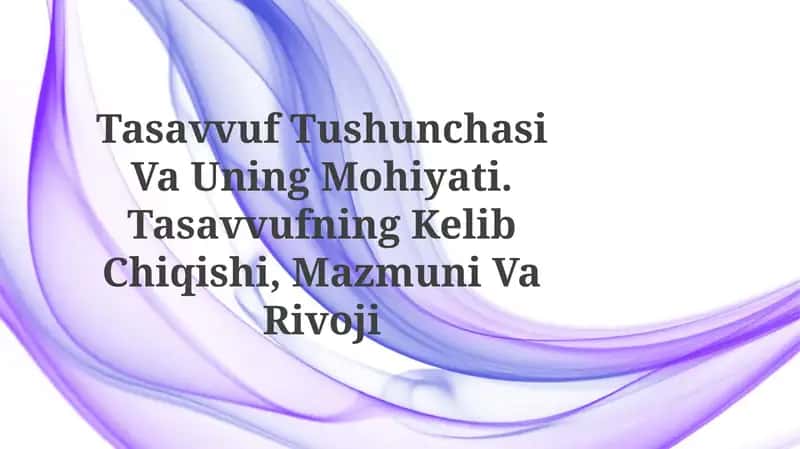 Tasavvuf Tushunchasi Va Uning Mohiyati 1