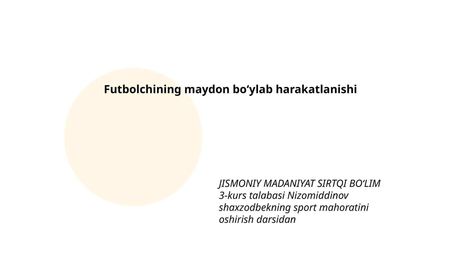 Futbolchining maydon boʻylab harakatlanishi 1