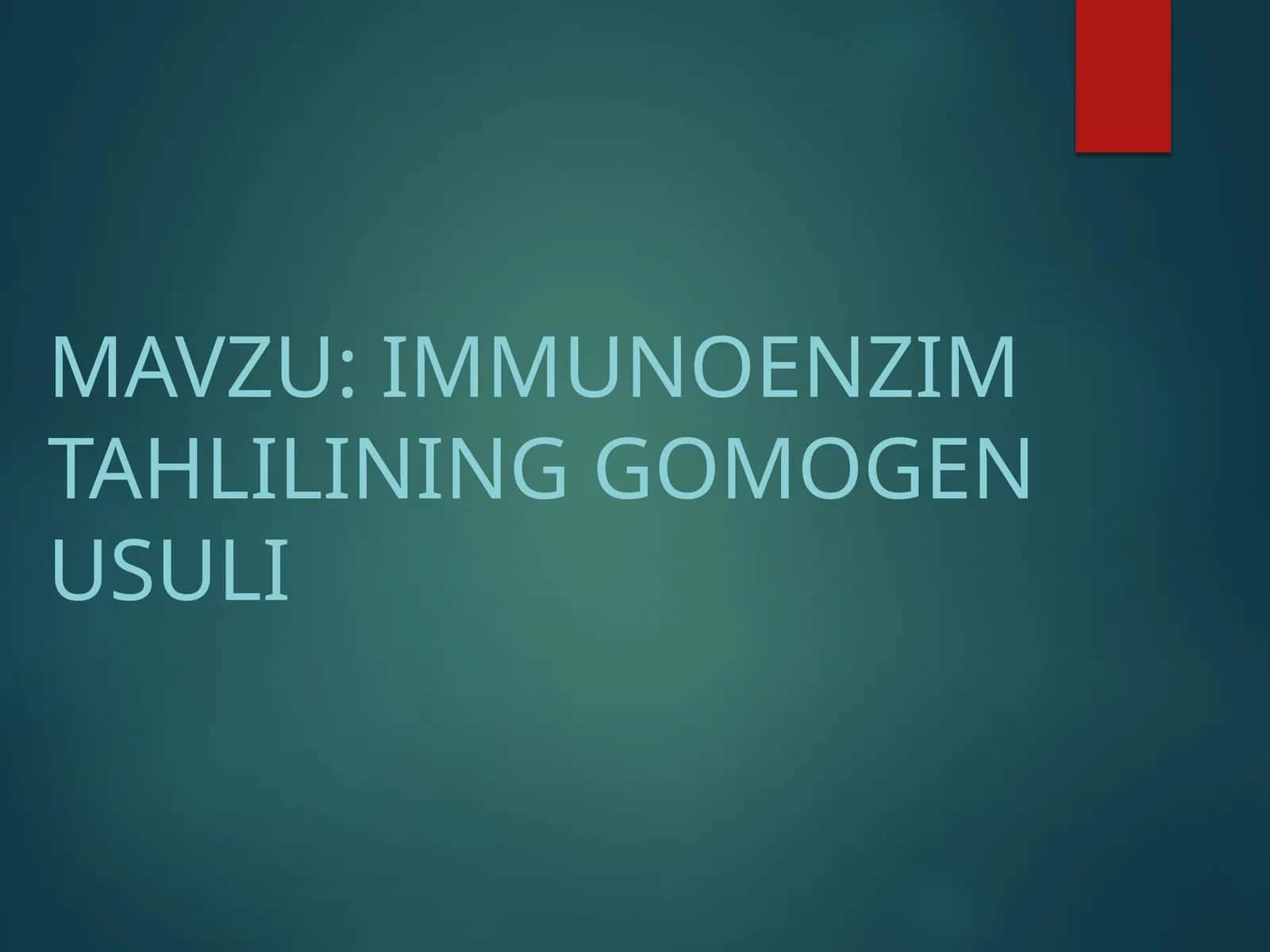 immunoenzim tahlilining gomogen usuli 1