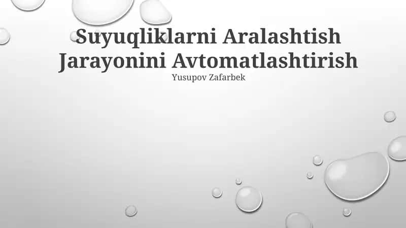 Suyuqliklarni Aralashtish Jarayonini Avtomatlashtirish 1