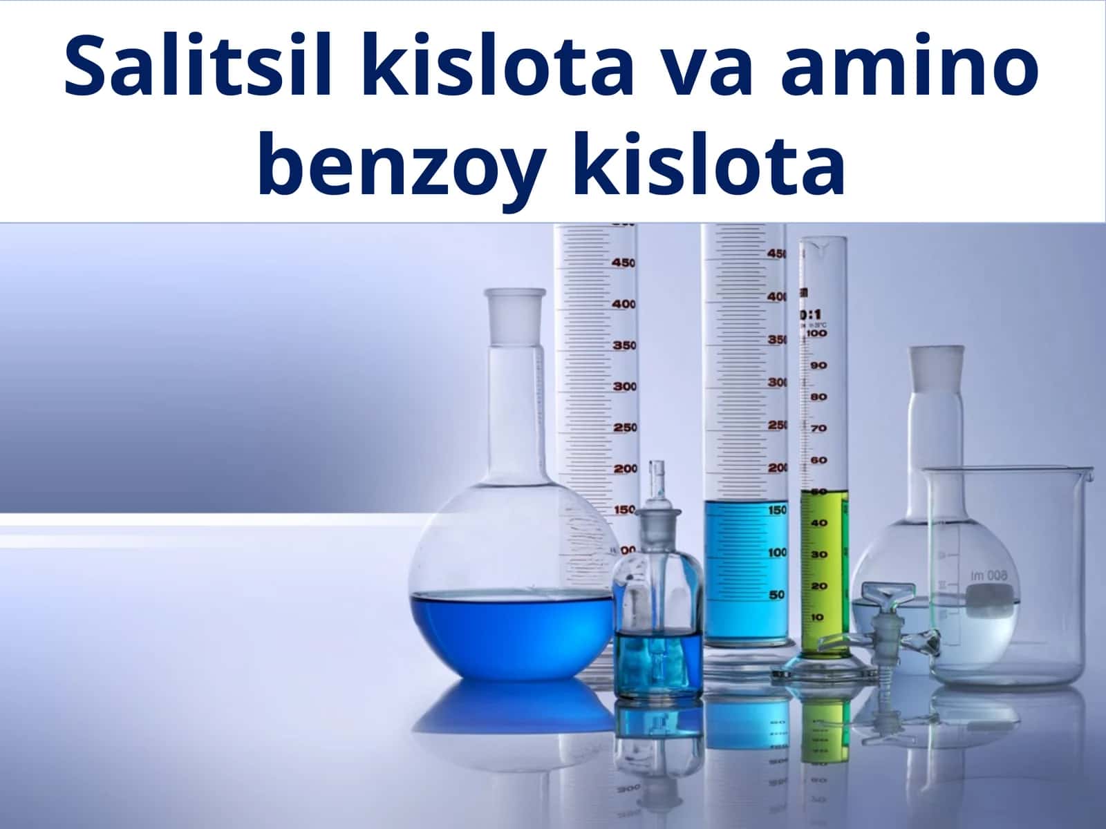 Salitsil kislota va amino benzoy kislota 1