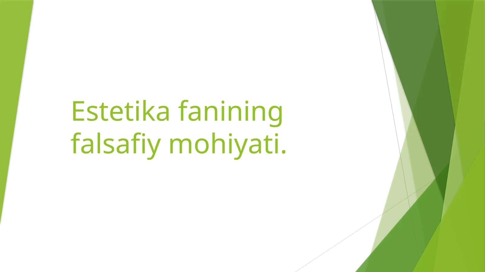 Estetika fanining falsafiy mohiyati 1