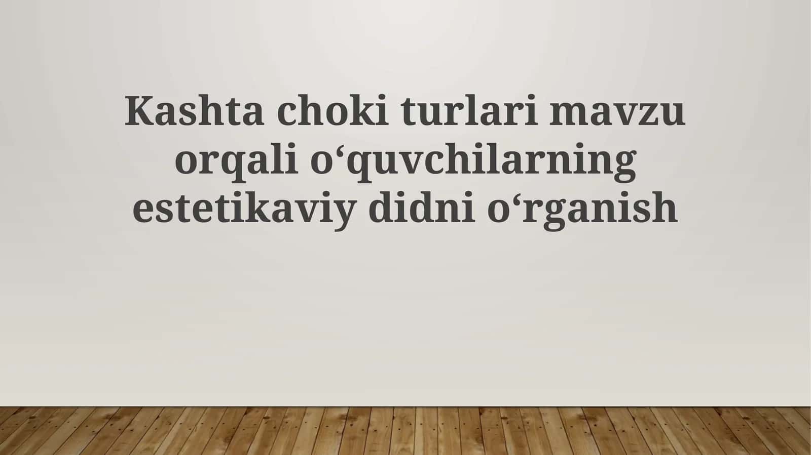 O'quvchilarning estetik didini o'rganish: Yog'och mebel turlari orqali 1