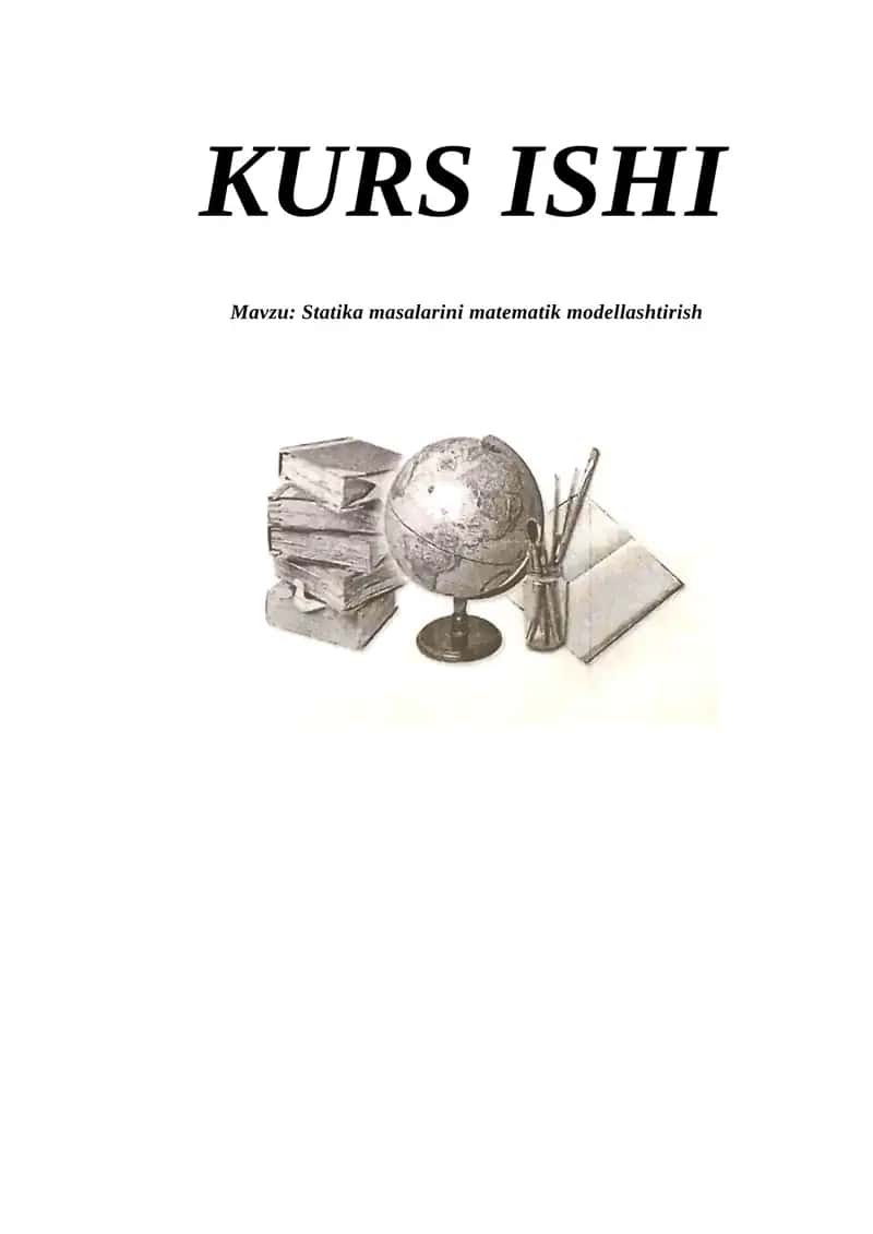 Statika masalarini matematik modellashtirish 1