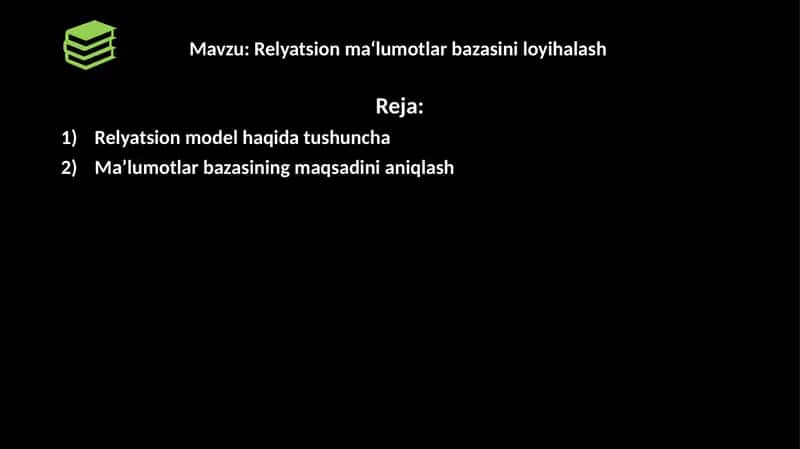 Relyatsion ma‘lumotlar bazasini loyihalash 1