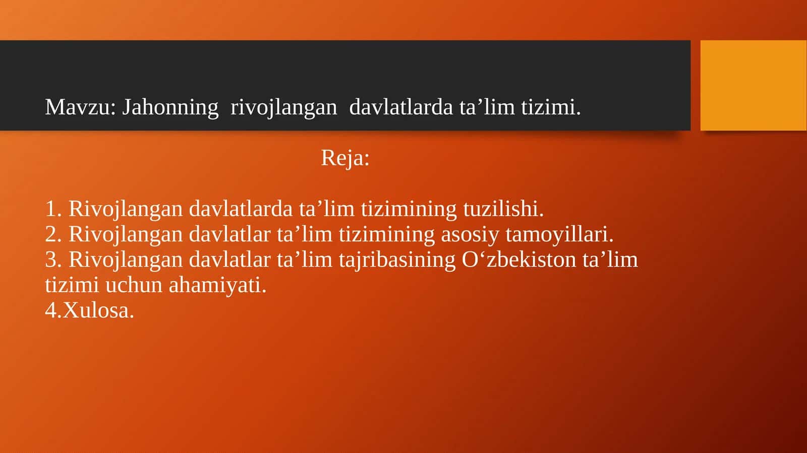 Jahonning rivojlangan davlatlarda ta’lim tizimi 1