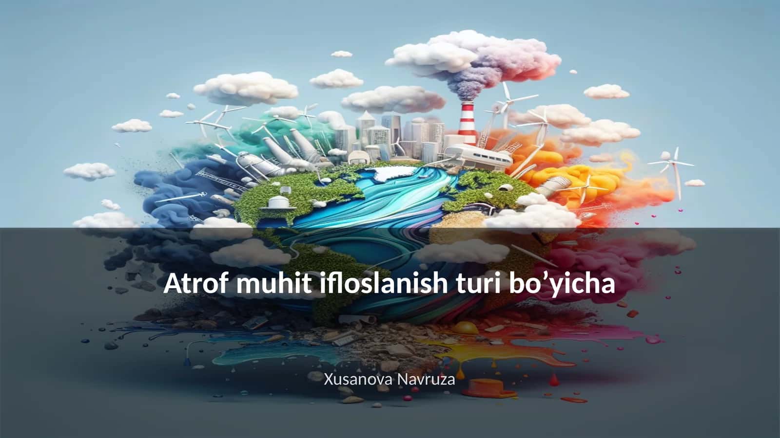 Atrof muhit ifloslanish turi bo’yicha 1