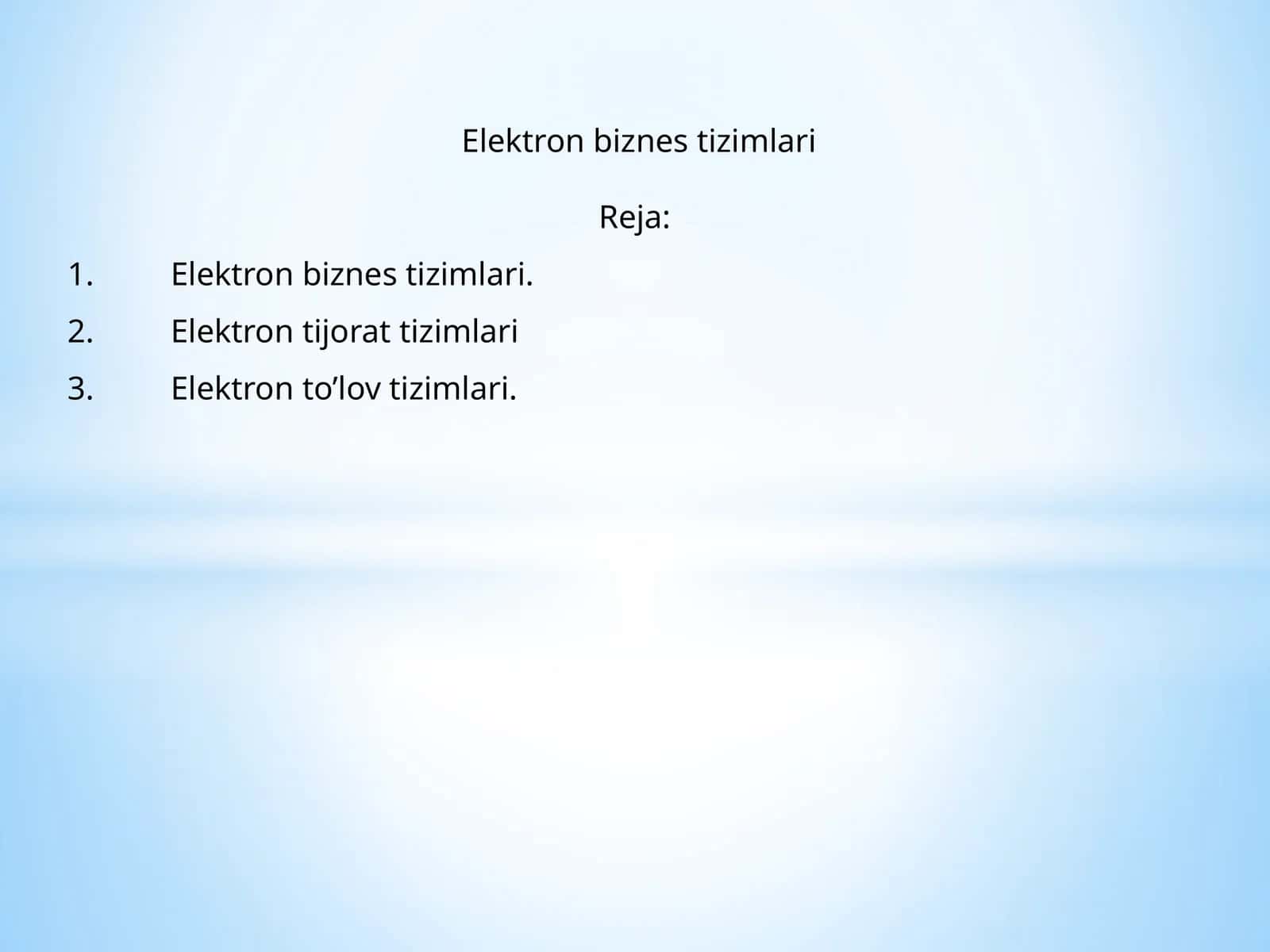 Elektron biznes tizimlari 1