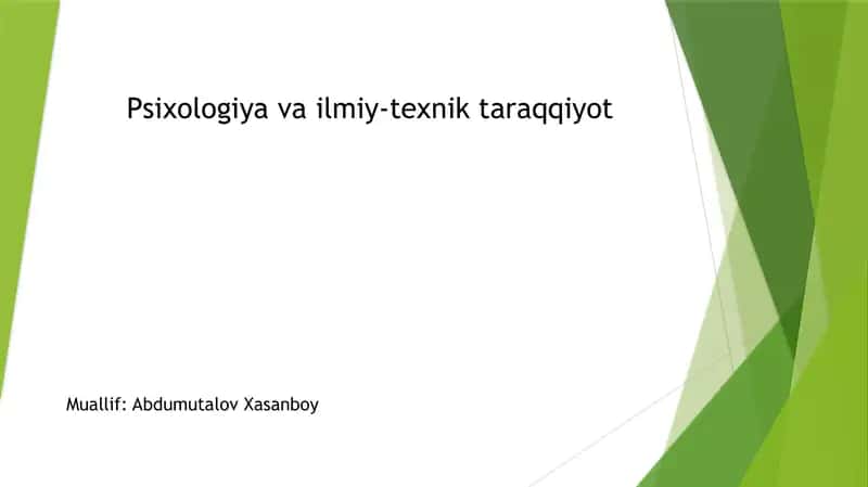 Psixologiya va ilmiy-texnik taraqqiyot 1