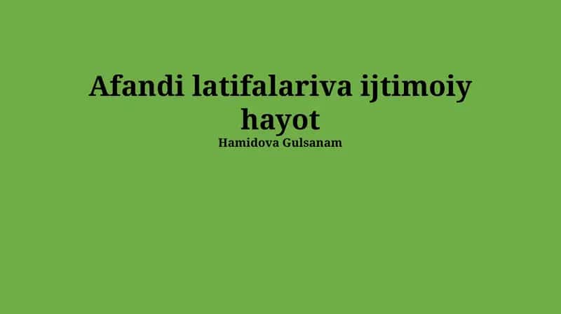 Afandi latifalariva ijtimoiy hayot 1