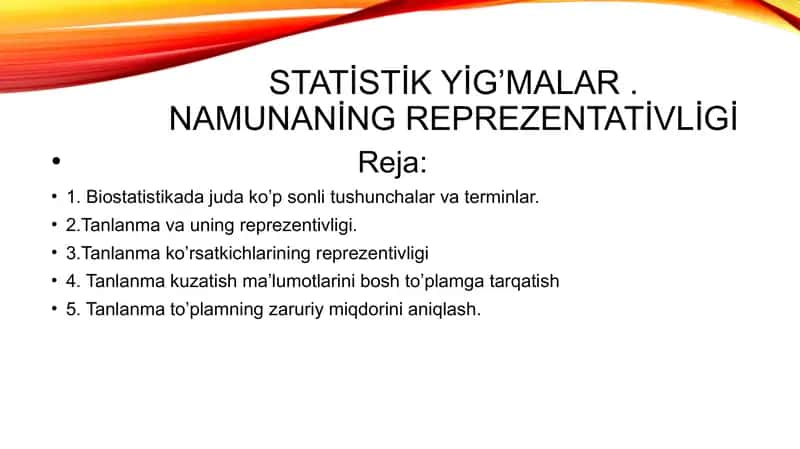 Statistik yig’malar . Namunaning reprezentativligi 1